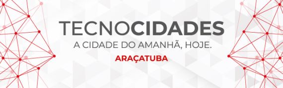 TecnoCIdades - Araçatuba