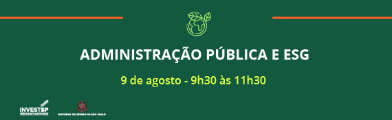 Seminário "Administração Pública e ESG: Como seu município pode se adaptar à economia do futuro?"